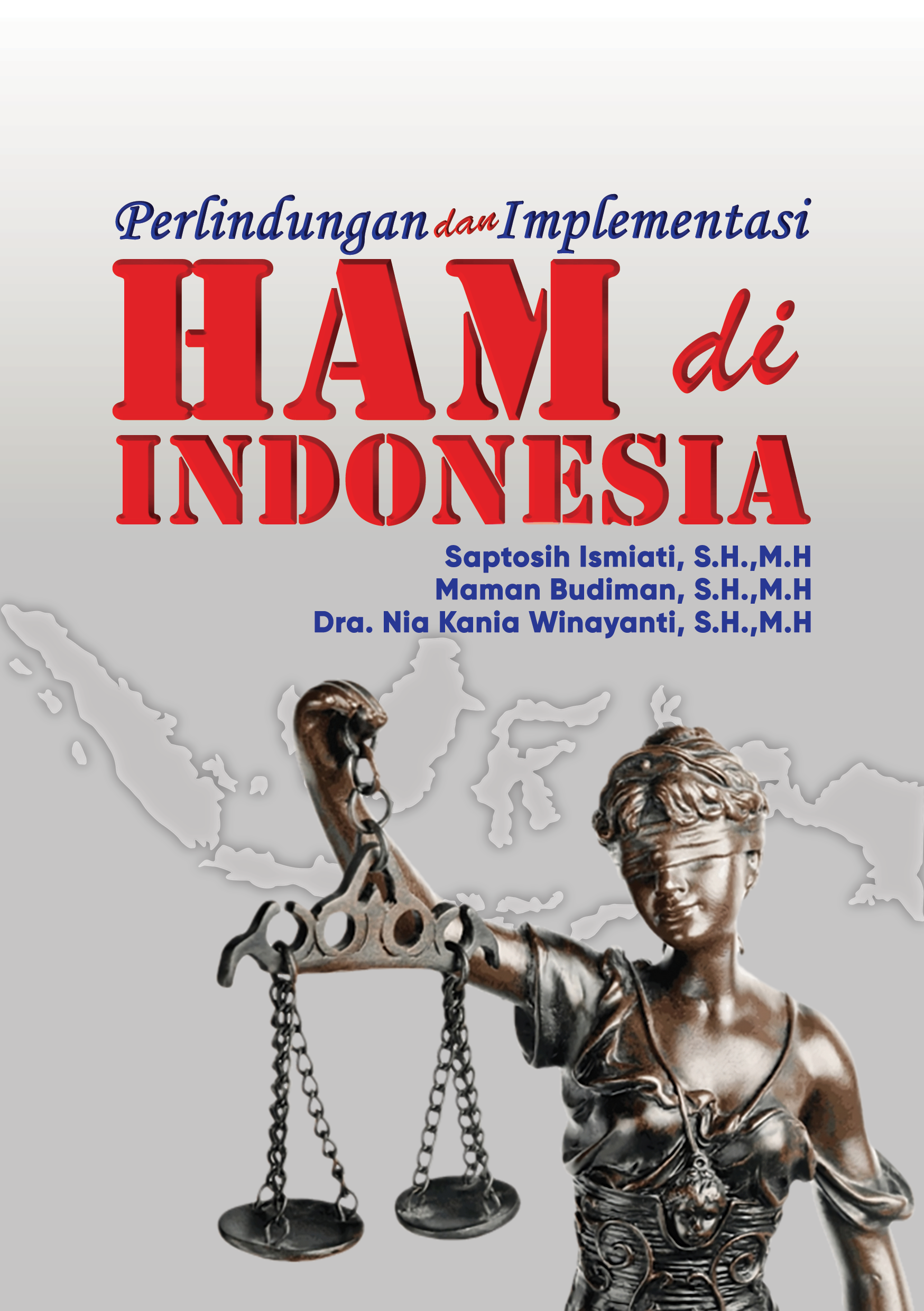 Perlindungan dan Implementasi HAM di Indonesia
